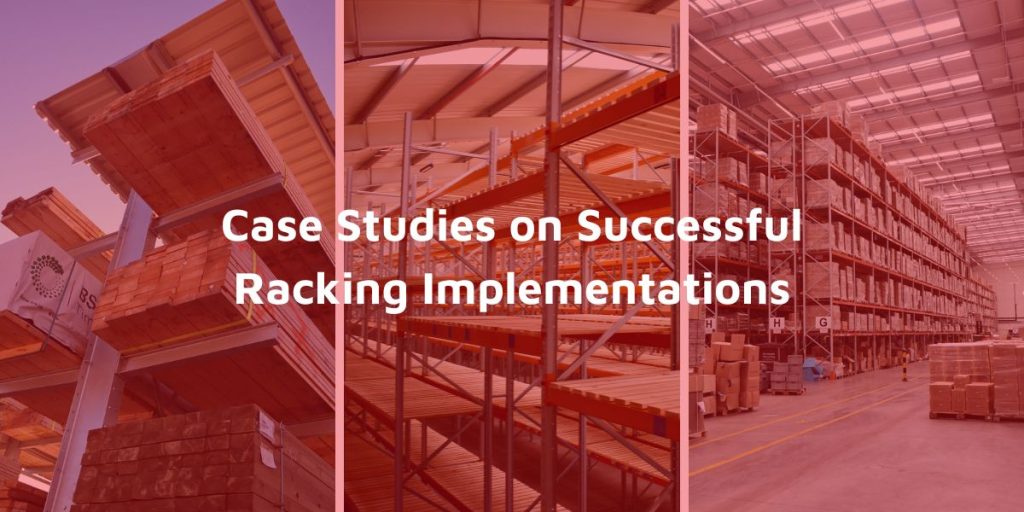 Case Studies on Successful Racking Implementations